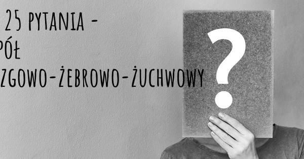 Zespół mózgowo-żebrowo-żuchwowy top 25 pytania