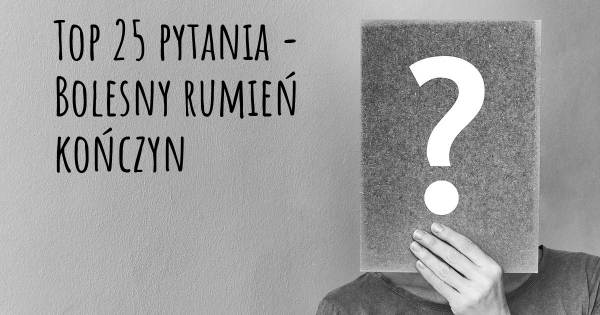 Bolesny rumień kończyn top 25 pytania