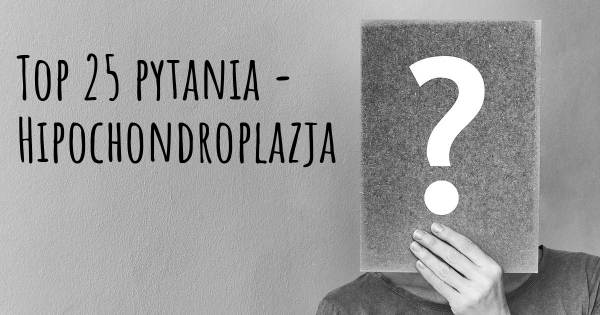 Hipochondroplazja top 25 pytania