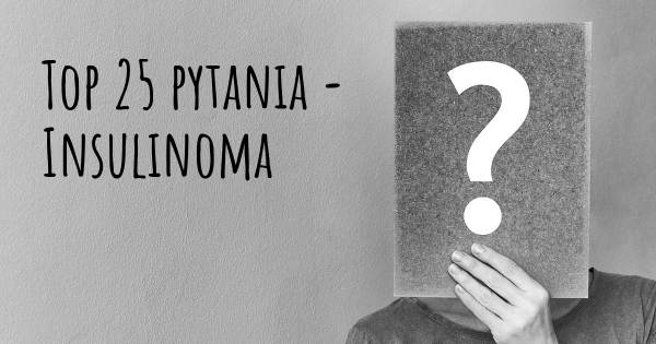 Insulinoma top 25 pytania