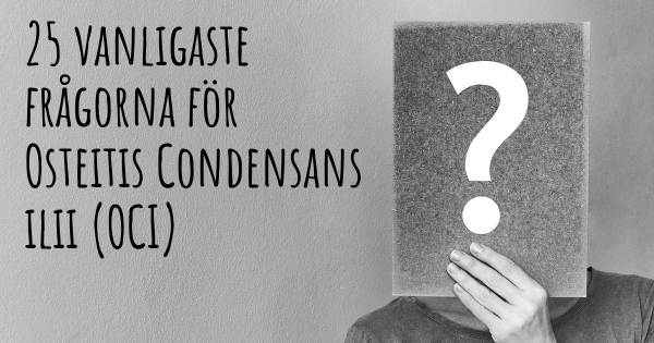 25 vanligaste frågorna om Osteitis Condensans ilii (OCI)