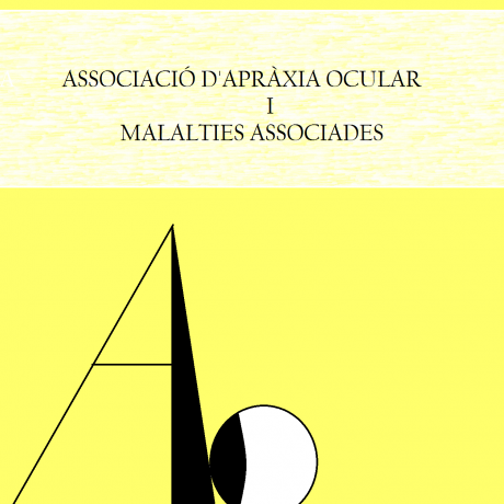 ASSOCIACIÓ D'APRÀXIA OCULAR I MALÀLTIES RELACIONAES (Asociación para la Apraxia Ocular y patologias relacionadas)