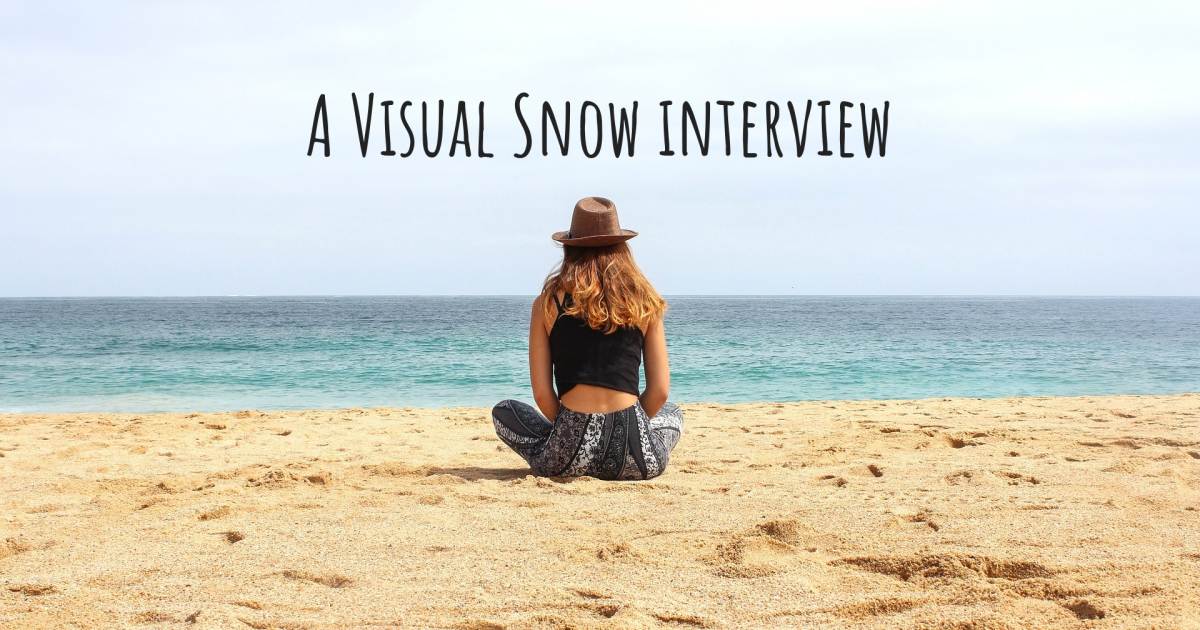 A Visual Snow interview .