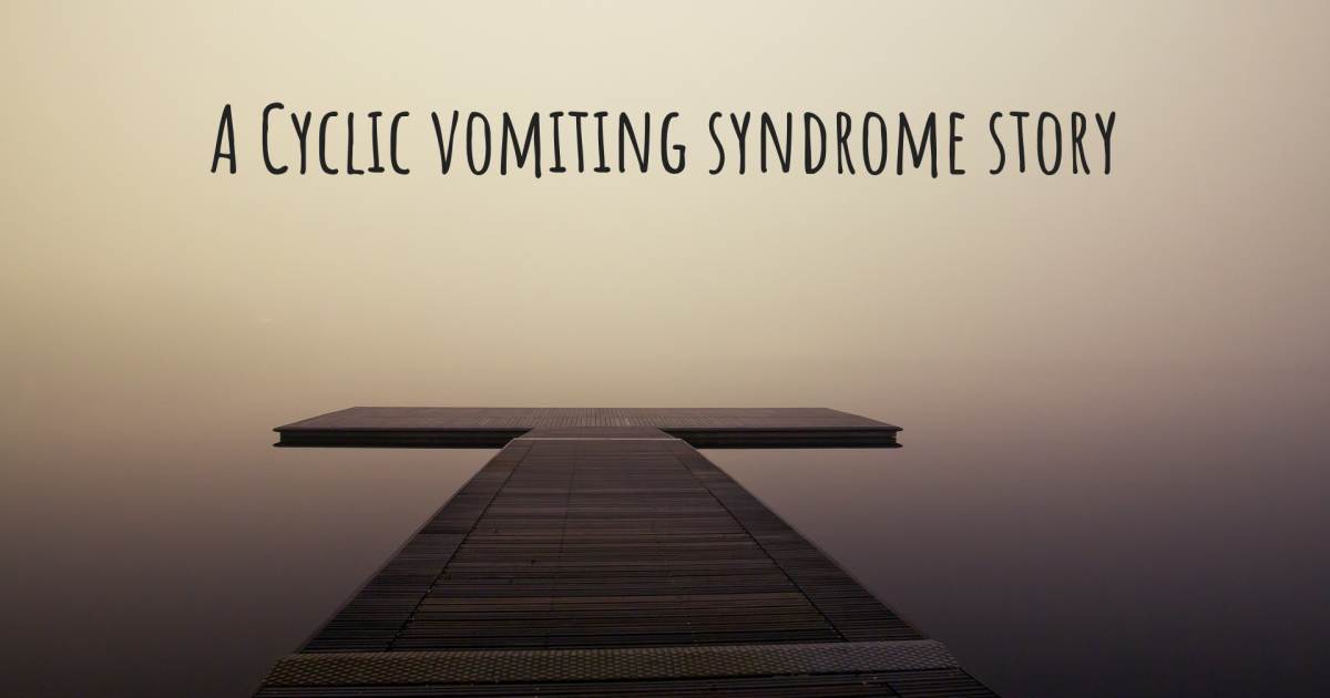 Story about Cyclic vomiting syndrome .