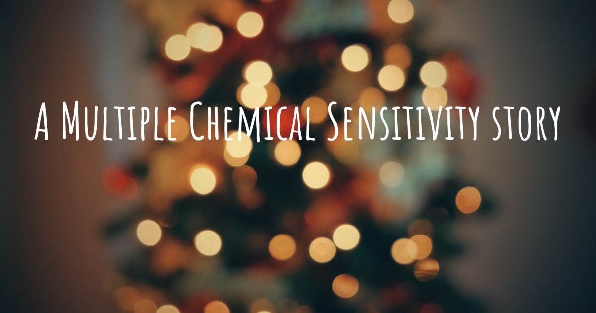 Story about Multiple Chemical Sensitivity .