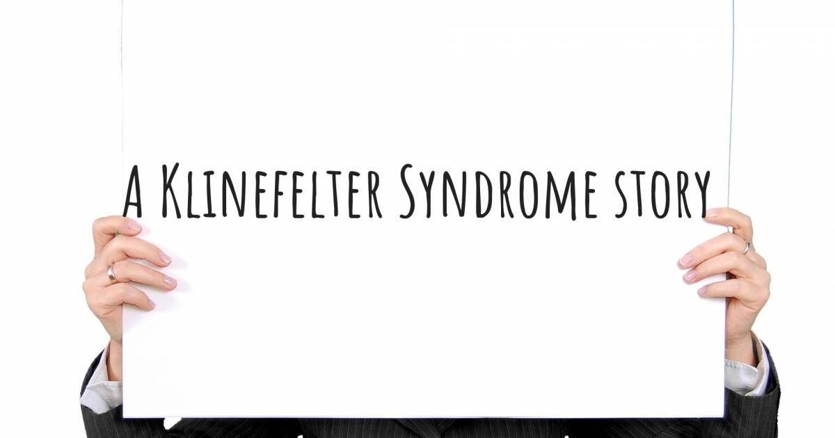 A Klinefelter Syndrome Story