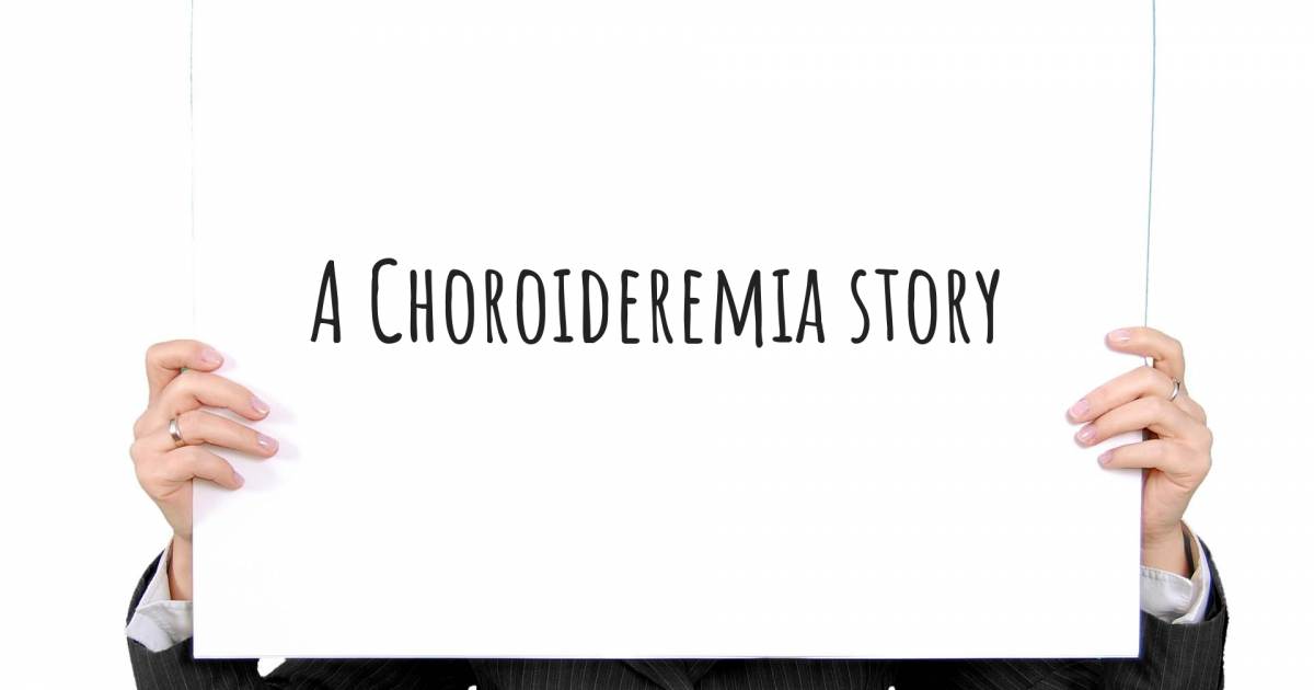 Story about Choroideremia .