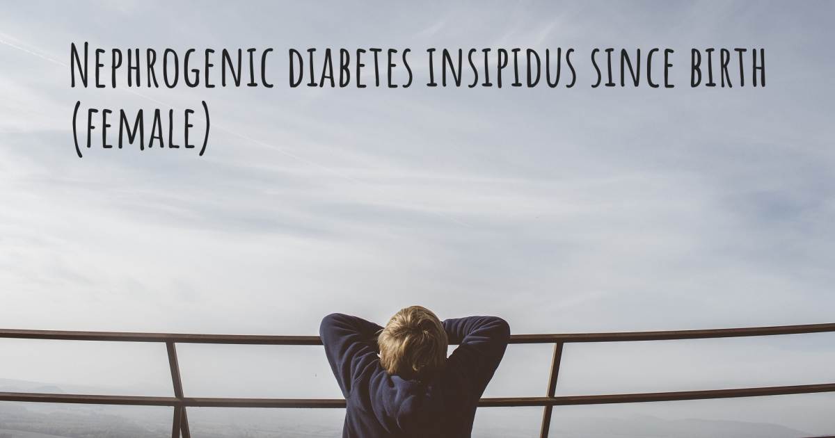 Story about Nephrogenic diabetes insipidus .