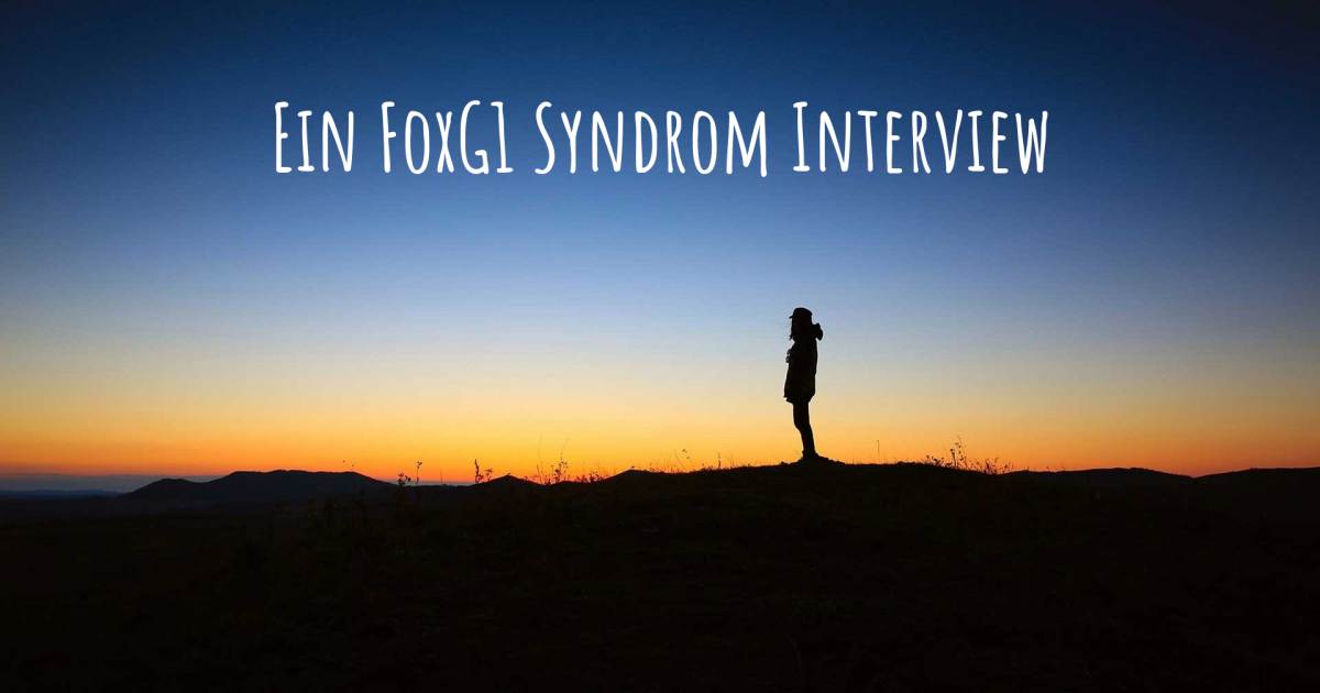 Ein FoxG1 Syndrom Interview .