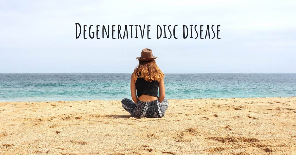 Story about Degenerative Disc Disease , Fibromyalgia.