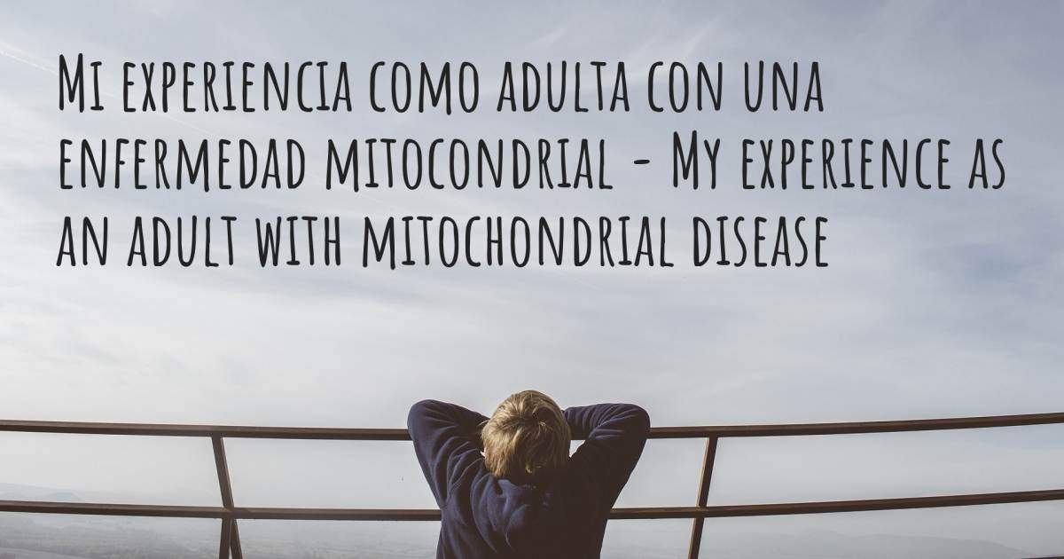 Historia sobre Miopatía Mitocondrial .