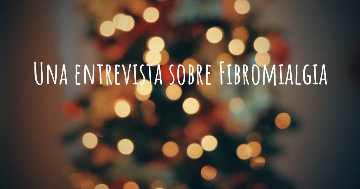 Una entrevista sobre Fibromialgia , Hiperplasia Suprarrenal Congénita.