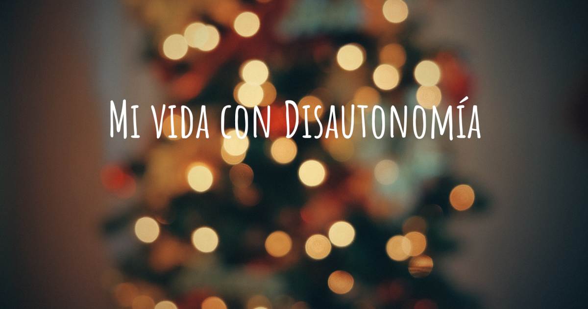 Mi Vida Con Disautonom a