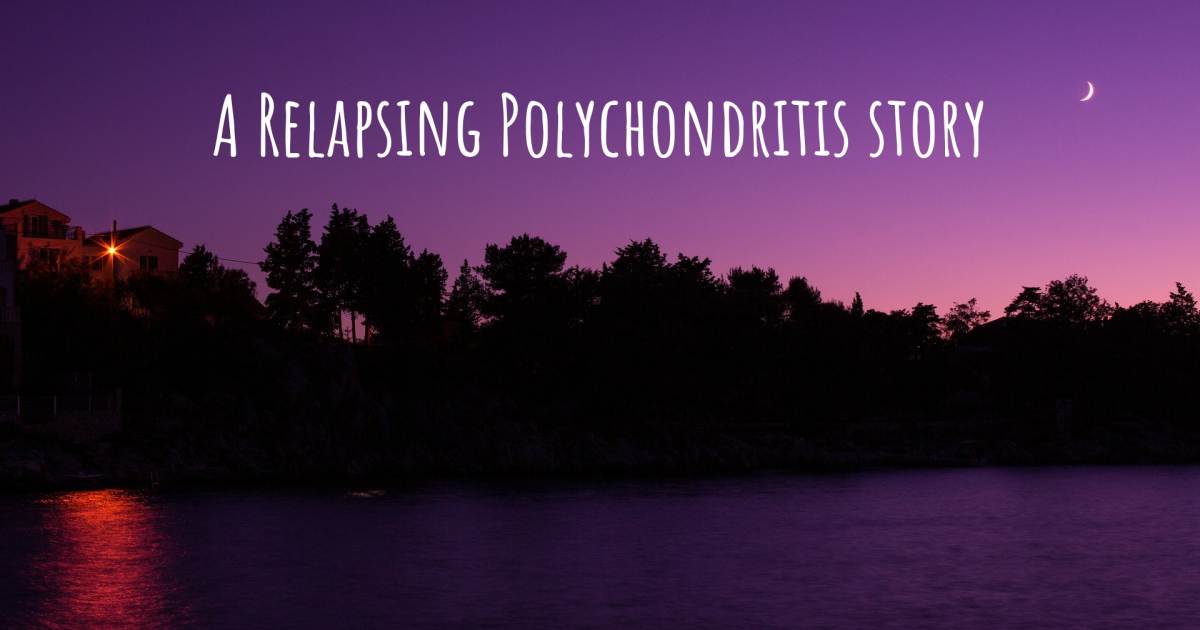 Story about Relapsing Polychondritis .