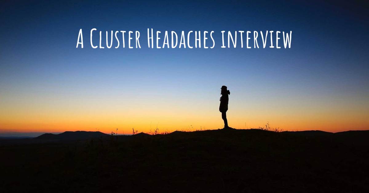 A Cluster Headaches interview .