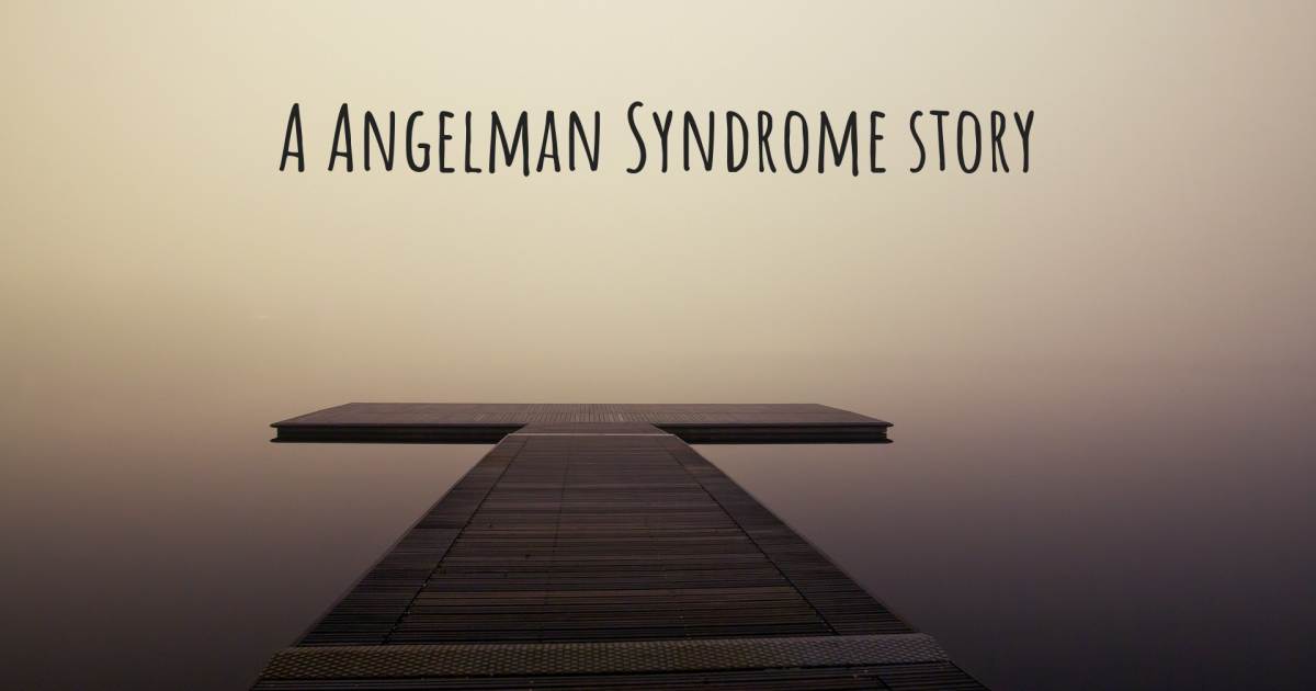 Story about Angelman Syndrome .