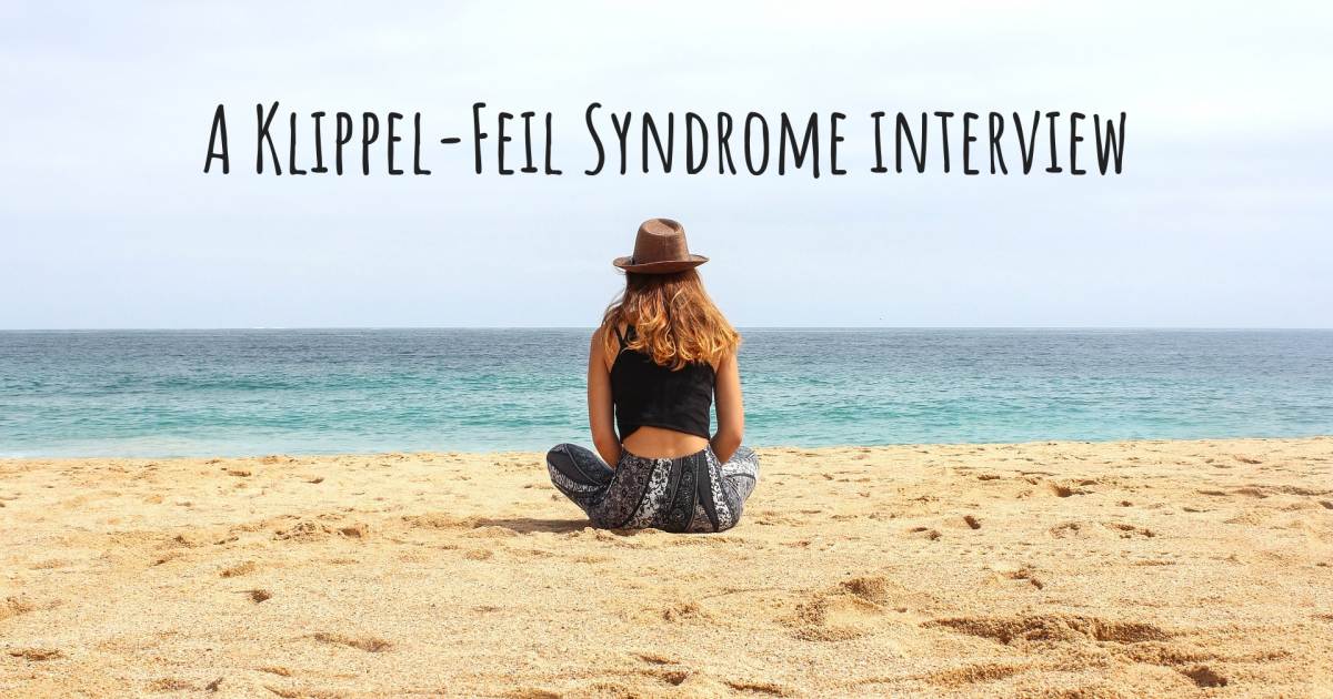 A Klippel-Feil Syndrome interview .