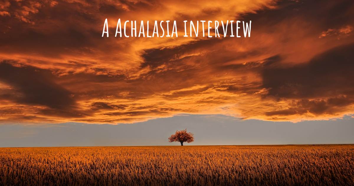A Achalasia interview .