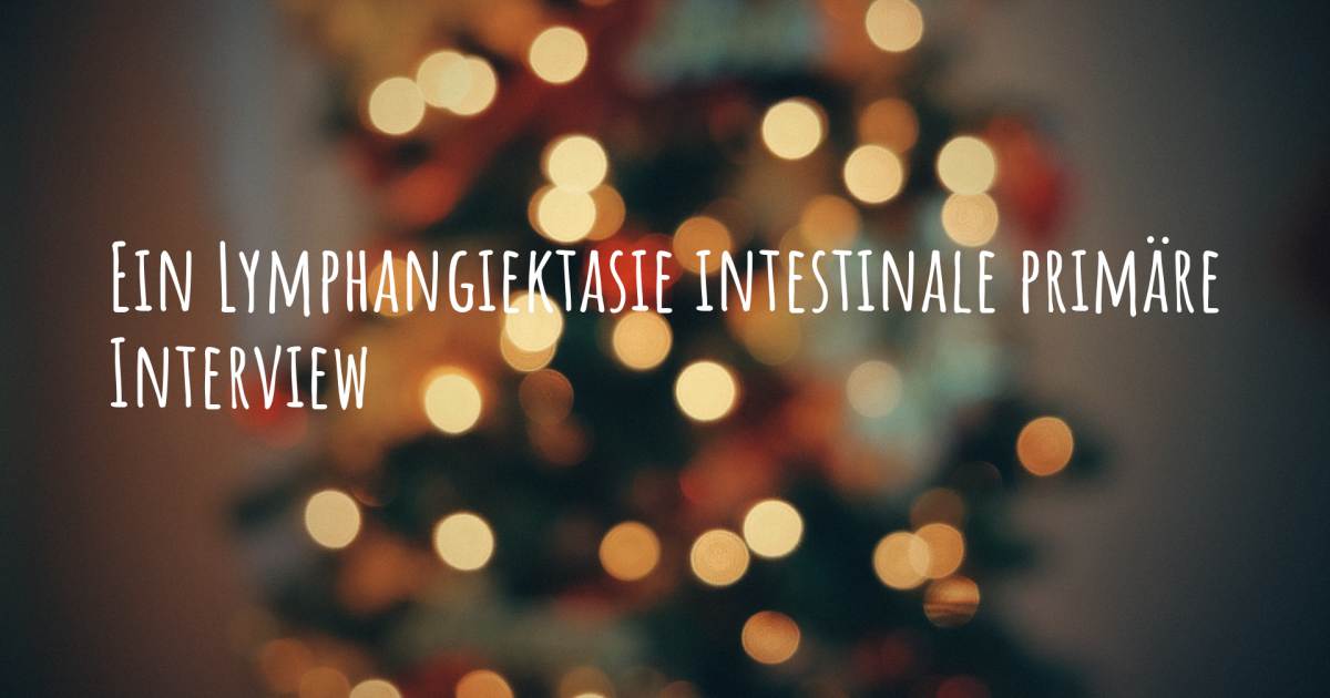 Ein Lymphangiektasie intestinale primäre Interview , Lymphangiektasie intestinale primäre, Lymphödem.