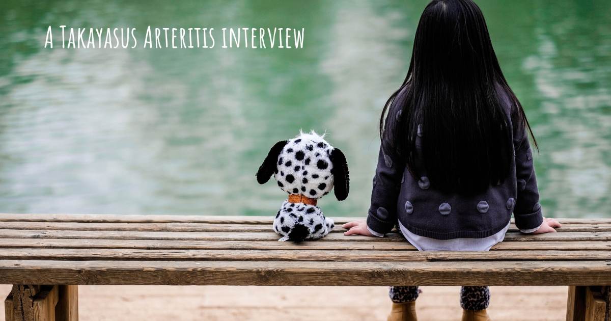 A Takayasus Arteritis interview .