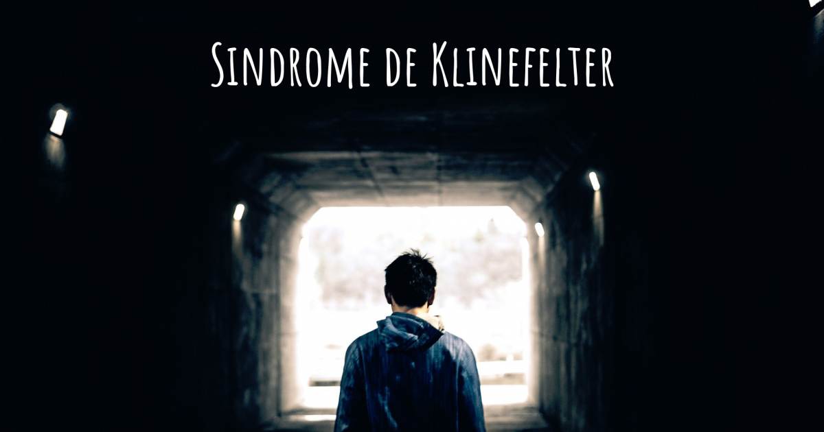 Historia sobre Síndrome de Klinefelter .