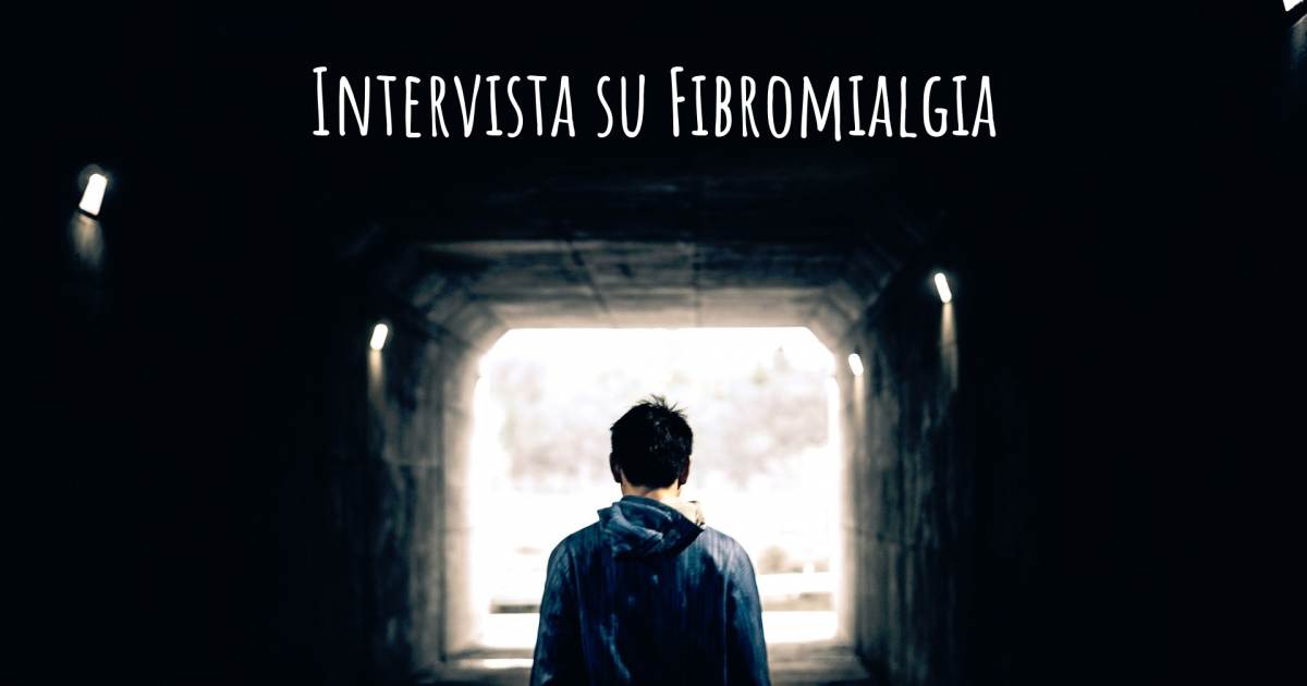 Intervista su Fibromialgia , Ipotiroidismo.