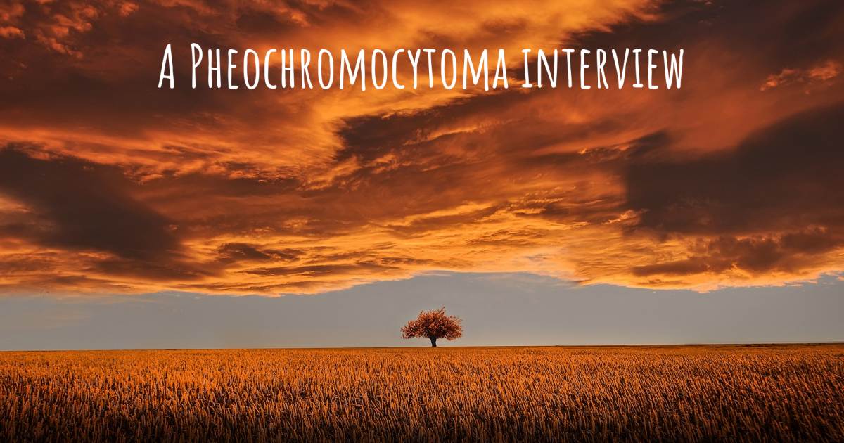 A Pheochromocytoma interview .