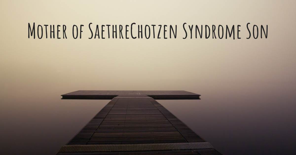 Story about Saethre-Chotzen syndrome .