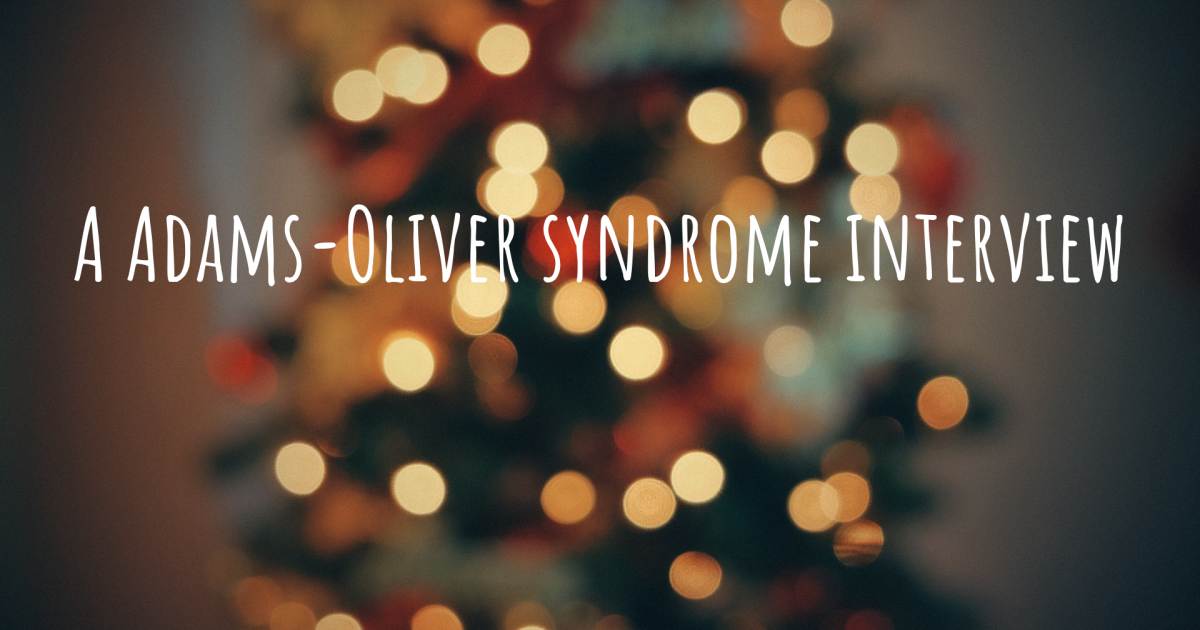 A Adams-Oliver syndrome interview .