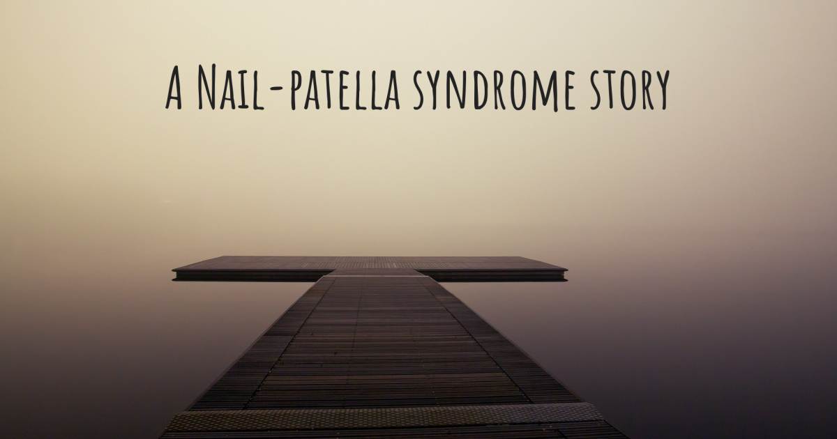 Story about Nail-patella syndrome .