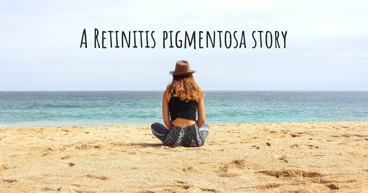 Story about Retinitis pigmentosa .