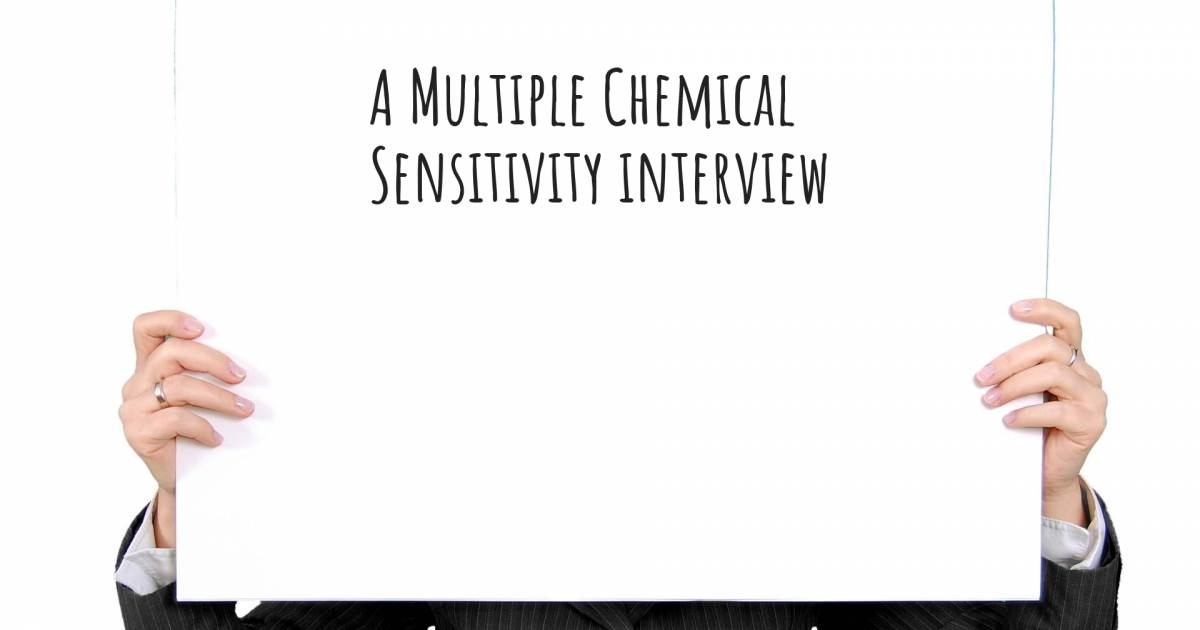 A Multiple Chemical Sensitivity interview , Chronic Fatigue Syndrome / M.E..