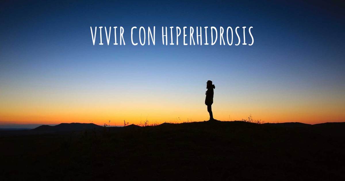 Historia sobre Hiperhidrosis .