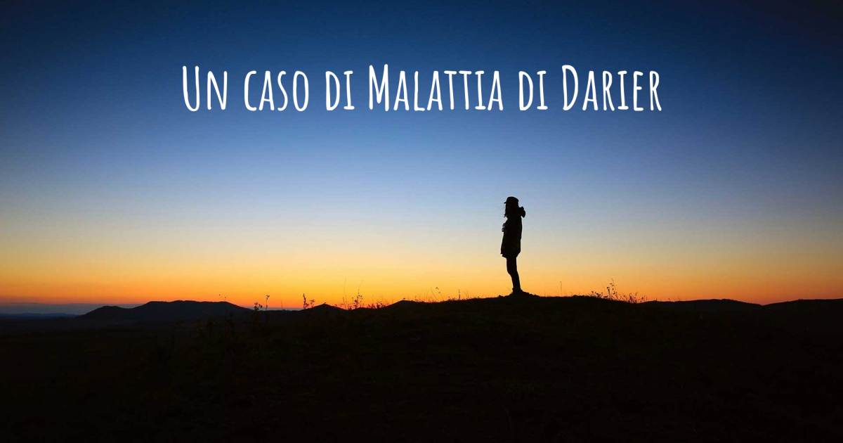 Storia di Malattia di Darier .