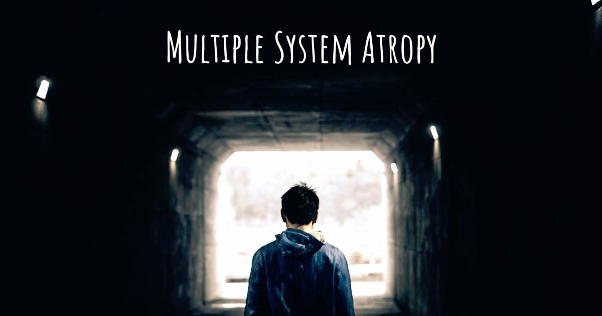 Story about Multiple Systems Atrophy .