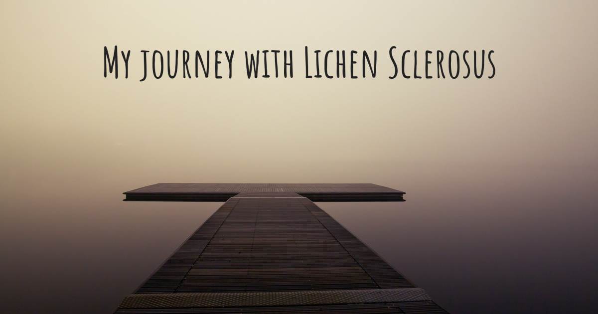 Story about Lichen Sclerosus .
