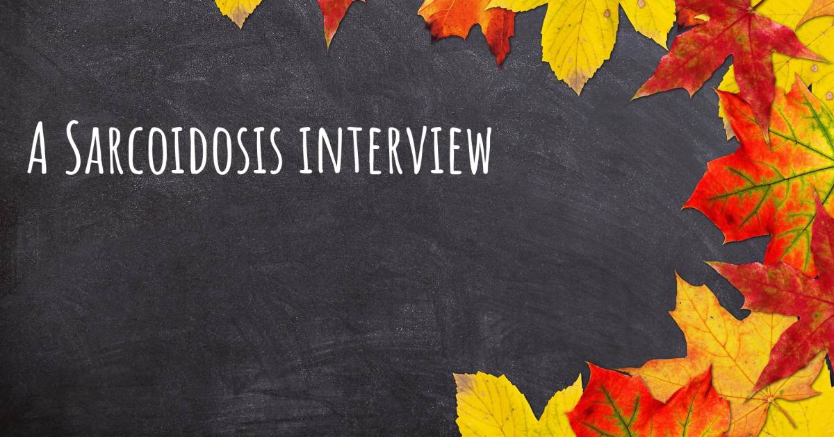 A Sarcoidosis interview .