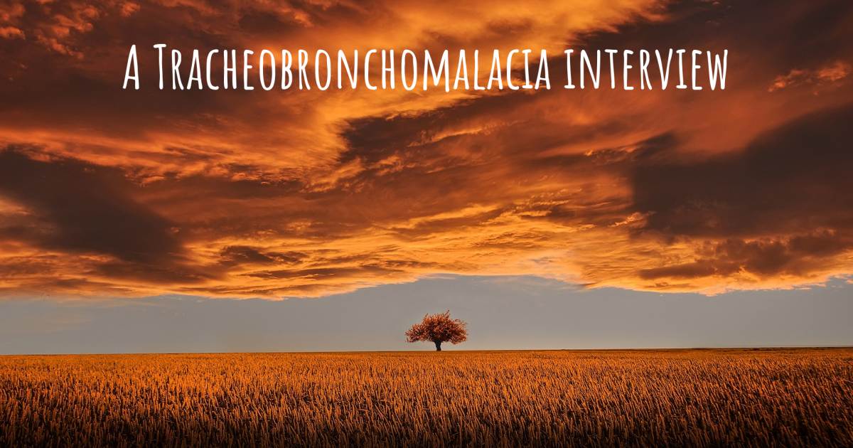 A Tracheobronchomalacia interview , Relapsing Polychondritis.