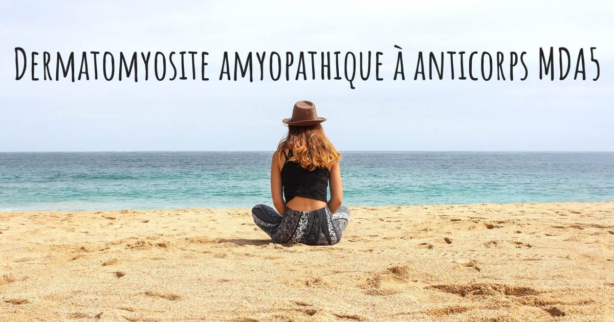 Histoire au sujet de Dermatomyosite et Polymyosite , Maladie de Hashimoto.