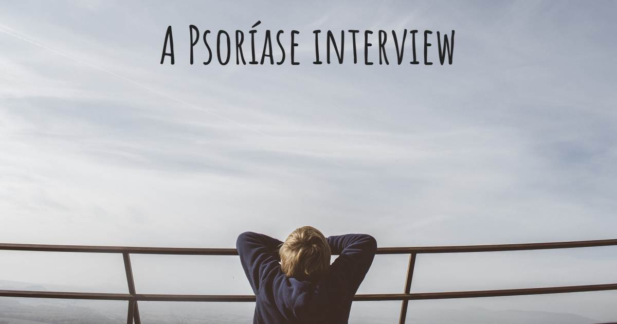 A Psoríase interview .