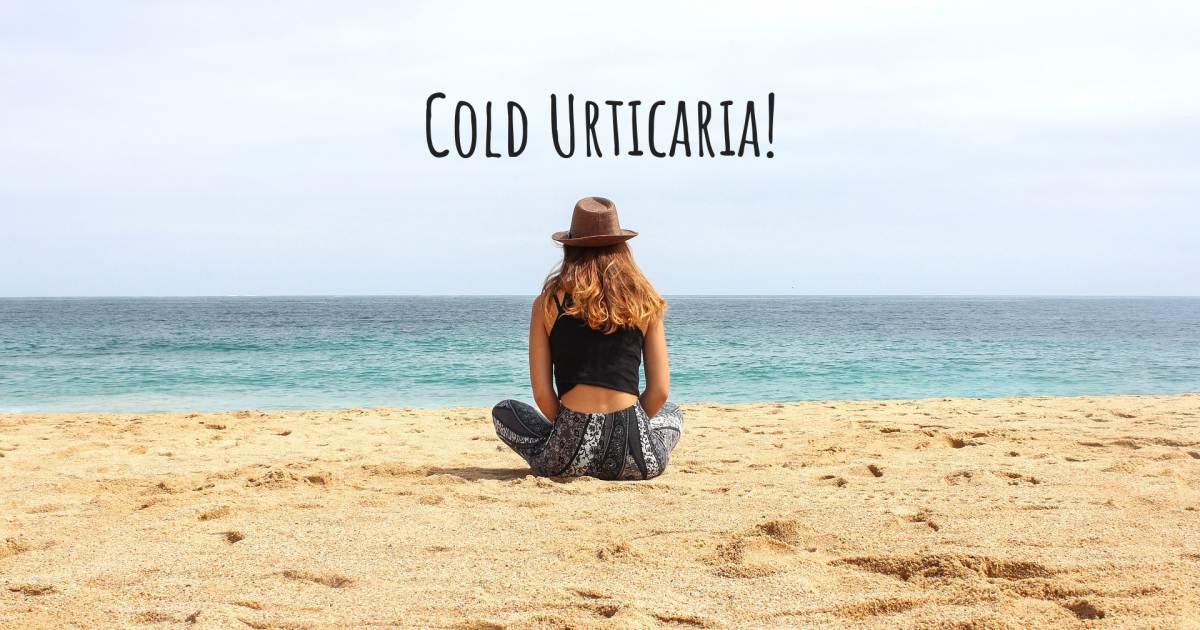 Story about Cold Urticaria .