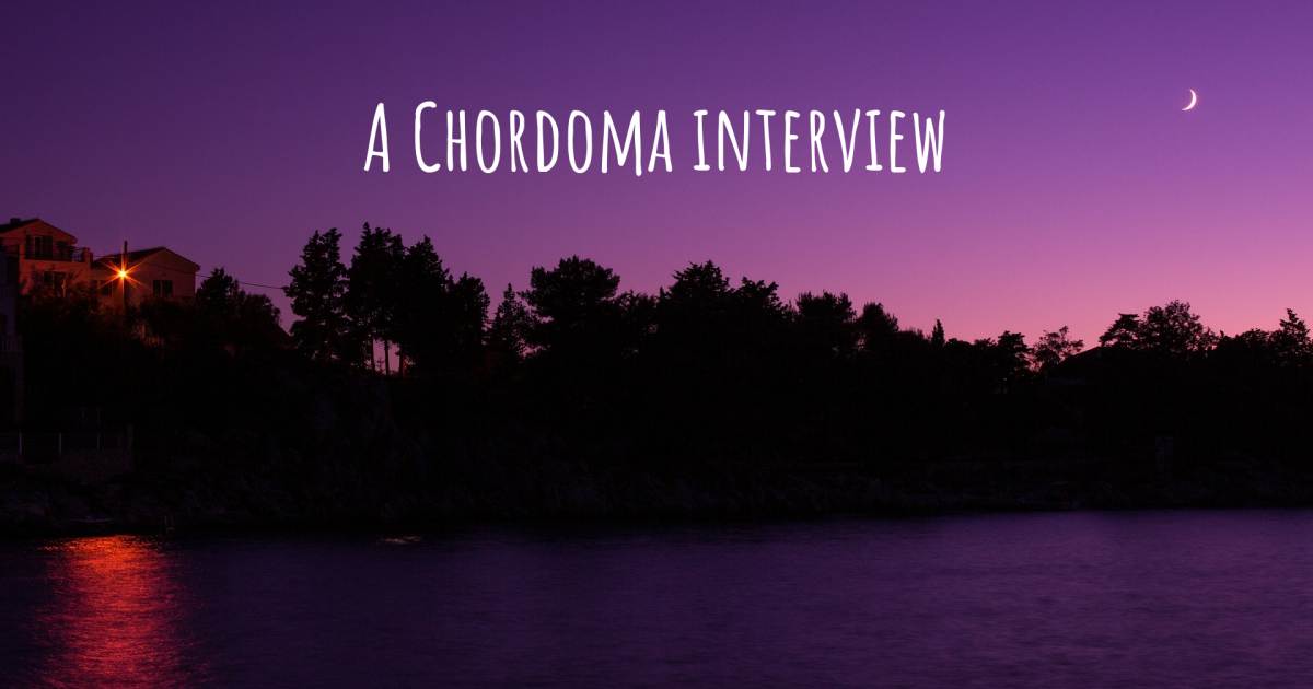 A Chordoma interview , Non-Hodgkin's lymphoma.