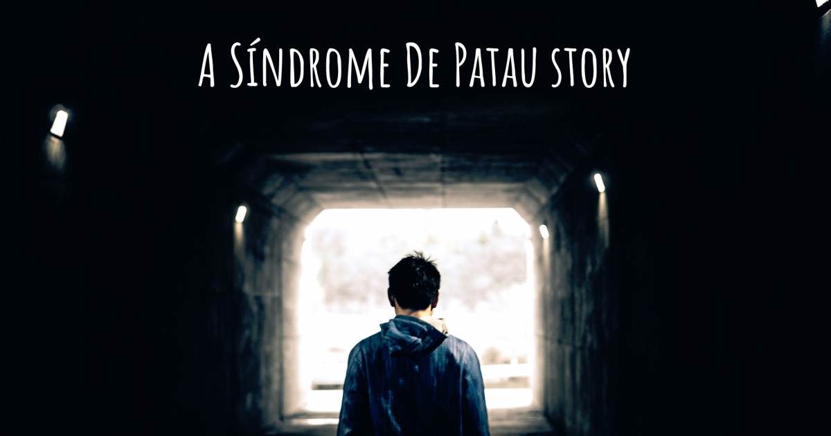 História sobre Síndrome De Patau .