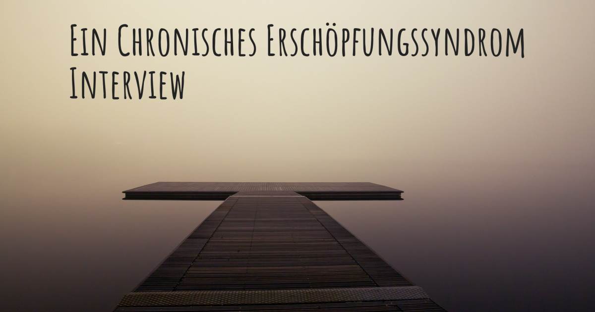 Ein Chronisches Erschöpfungssyndrom Interview , Endometriose.