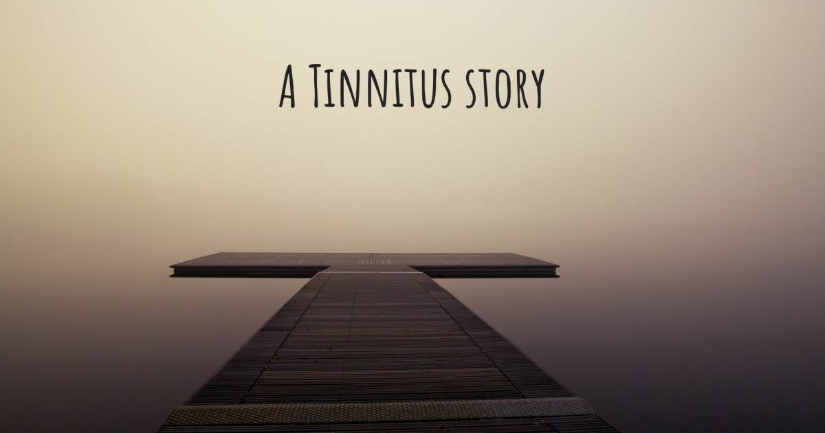 Story about Tinnitus .