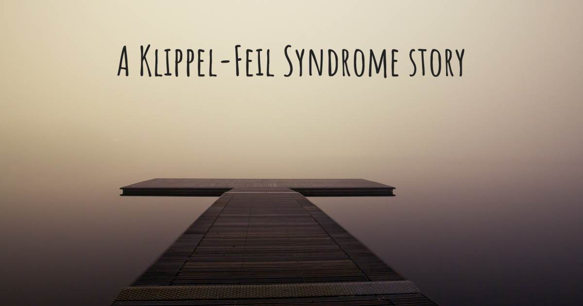 Story about Klippel-Feil Syndrome , Cholesteatoma.