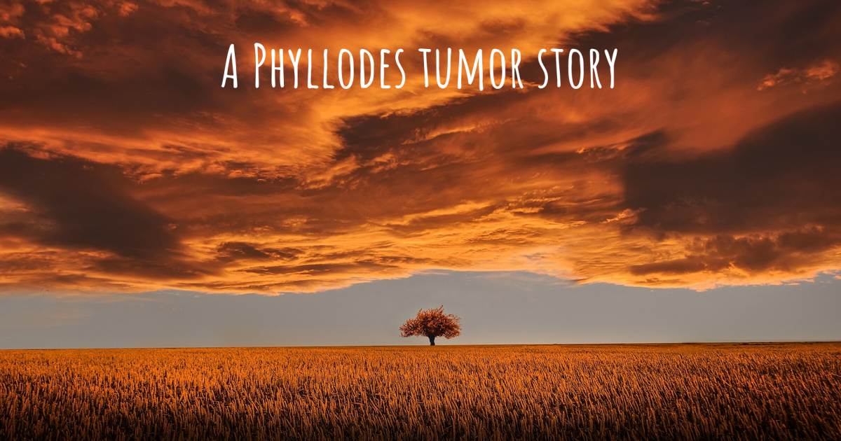 Story about Phyllodes tumor , Anxiety.