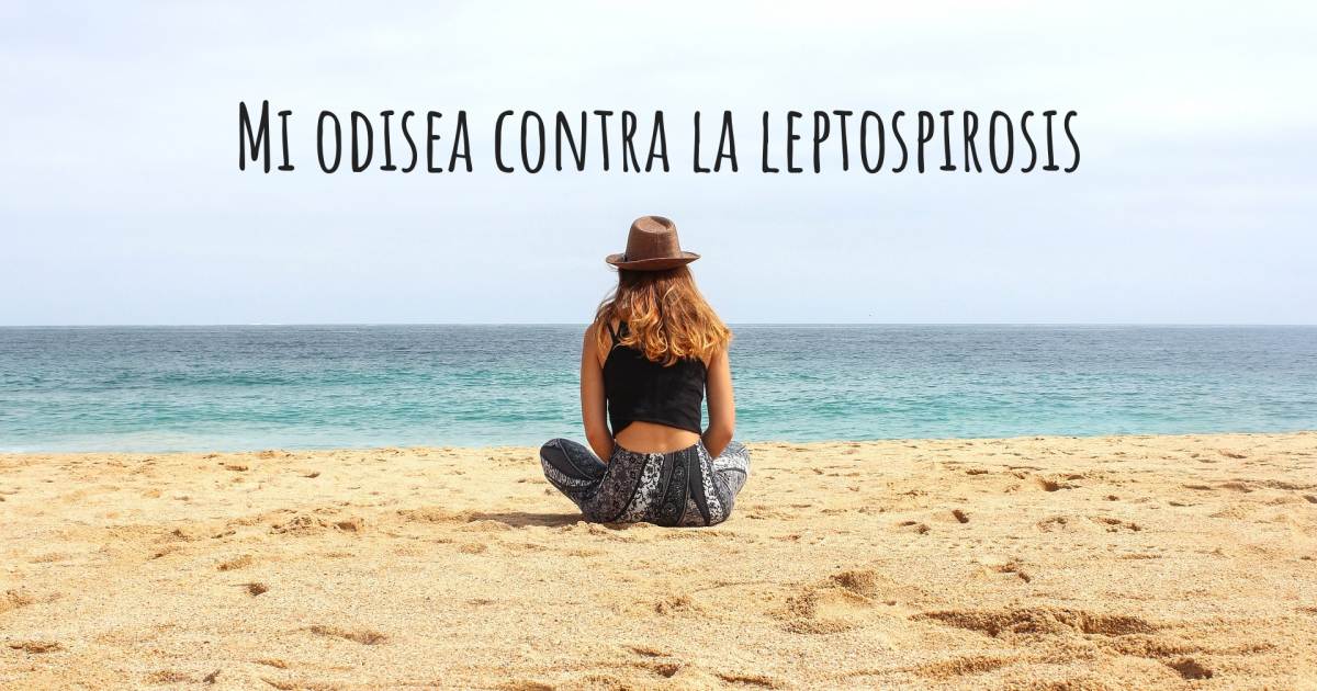 Historia sobre Leptospirosis .