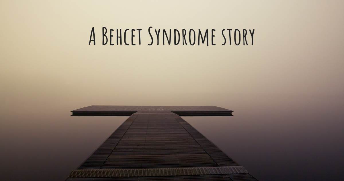 Story about Behcet Syndrome .