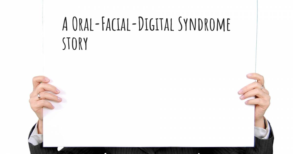 Story about Oral-Facial-Digital Syndrome .